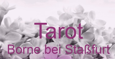 Tarot Borne bei Staßfurt | Top-Experten für Kartenlegen, Wahrsagen, Hellsehen, Zukunftsdeutung. Tarot Borne bei Staßfurt | Top-Experten für Kartenlegen, Wahrsagen, Hellsehen, Zukunftsdeutung.